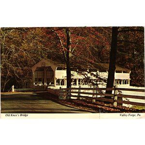 Valley Forge Pennsylvania Old Knox Bridge George Washington Covered Bridge Postc